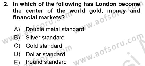 Global Political Economy Dersi 2021 - 2022 Yılı (Vize) Ara Sınav Soruları 2. Soru