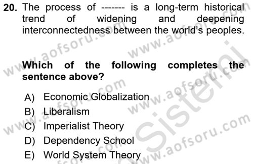 Global Political Economy Dersi 2021 - 2022 Yılı (Vize) Ara Sınav Soruları 20. Soru