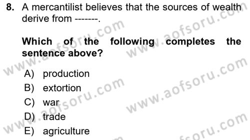 Global Political Economy Dersi 2021 - 2022 Yılı (Vize) Ara Sınav Soruları 8. Soru
