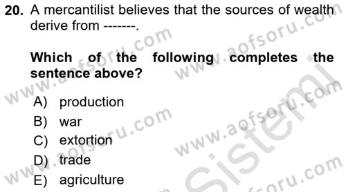 Global Political Economy Dersi 2021 - 2022 Yılı (Final) Dönem Sonu Sınav Soruları 20. Soru