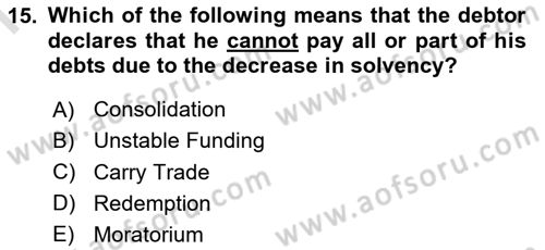 Global Political Economy Dersi 2022 - 2023 Yılı (Final) Dönem Sonu Sınav Soruları 15. Soru