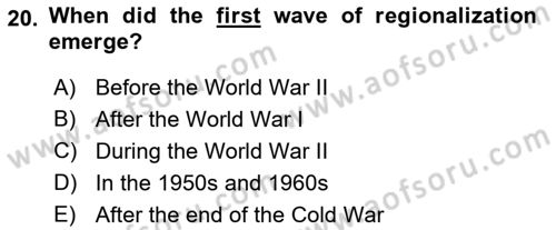 Global Political Economy Dersi 2022 - 2023 Yılı (Final) Dönem Sonu Sınav Soruları 20. Soru