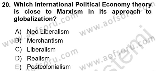 Global Political Economy Dersi Ara Sınavı Deneme Sınav Soruları 20. Soru