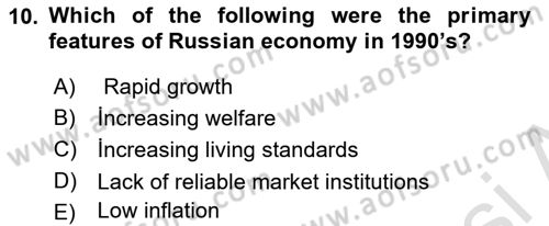 Global Political Economy Dersi 2023 - 2024 Yılı (Final) Dönem Sonu Sınav Soruları 10. Soru