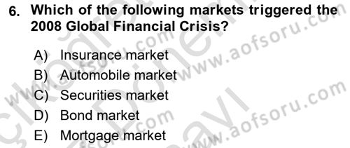 Global Political Economy Dersi 2023 - 2024 Yılı (Final) Dönem Sonu Sınav Soruları 6. Soru