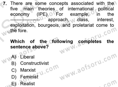 Global Political Economy Dersi 2023 - 2024 Yılı (Final) Dönem Sonu Sınav Soruları 7. Soru