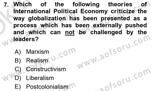 Global Political Economy Dersi 2023 - 2024 Yılı Yaz Okulu Sınav Soruları 7. Soru