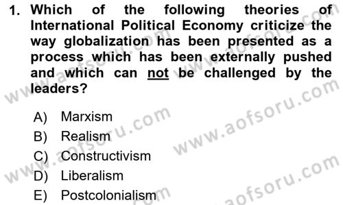 Global Political Economy Dersi 2024 - 2025 Yılı (Vize) Ara Sınav Soruları 1. Soru