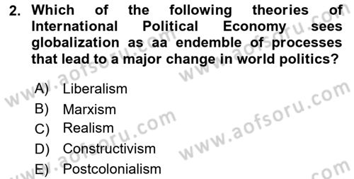 Global Political Economy Dersi Ara Sınavı Deneme Sınav Soruları 2. Soru