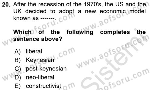 Global Political Economy Dersi 2025 - 2026 Yılı (Vize) Ara Sınav Soruları 20. Soru