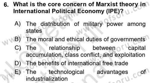 Global Political Economy Dersi 2025 - 2026 Yılı (Vize) Ara Sınav Soruları 6. Soru