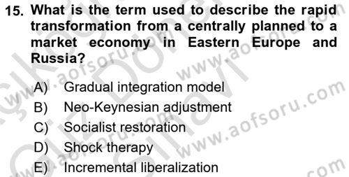 Global Political Economy Dersi 2025 - 2026 Yılı (Final) Dönem Sonu Sınav Soruları 15. Soru