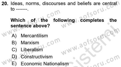Global Political Economy Dersi 2025 - 2026 Yılı (Final) Dönem Sonu Sınav Soruları 20. Soru