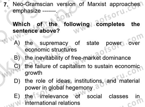 Global Political Economy Dersi 2025 - 2026 Yılı Yaz Okulu Sınav Soruları 7. Soru