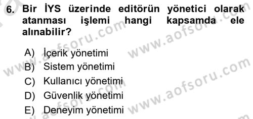 İçerik Yönetim Sistemleri Dersi Ara Sınavı Deneme Sınav Soruları 6. Soru