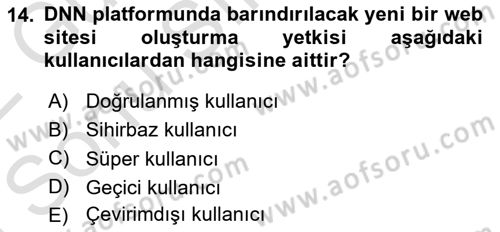İçerik Yönetim Sistemleri Dersi 2021 - 2022 Yılı (Final) Dönem Sonu Sınav Soruları 14. Soru