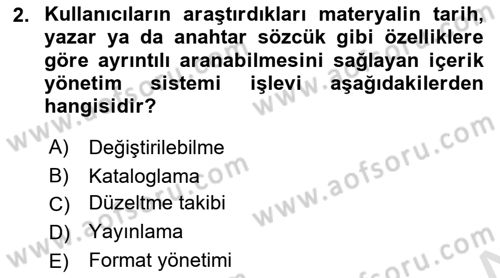 İçerik Yönetim Sistemleri Dersi 2021 - 2022 Yılı (Final) Dönem Sonu Sınav Soruları 2. Soru