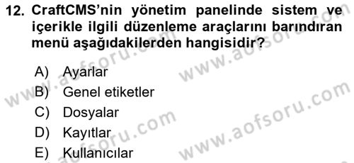 İçerik Yönetim Sistemleri Dersi 2022 - 2023 Yılı (Final) Dönem Sonu Sınav Soruları 12. Soru