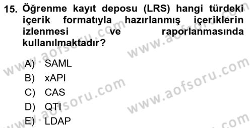 Öğrenme Yönetim Sistemleri Dersi 2017 - 2018 Yılı 3 Ders Sınav Soruları 15. Soru