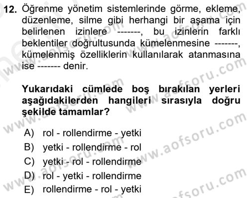 Öğrenme Yönetim Sistemleri Dersi 2017 - 2018 Yılı (Vize) Ara Sınav Soruları 12. Soru