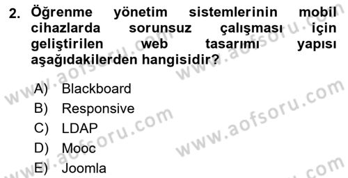 Öğrenme Yönetim Sistemleri Dersi 2017 - 2018 Yılı (Vize) Ara Sınav Soruları 2. Soru