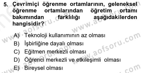 Öğrenme Yönetim Sistemleri Dersi 2017 - 2018 Yılı (Vize) Ara Sınav Soruları 5. Soru
