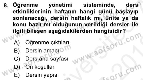 Öğrenme Yönetim Sistemleri Dersi 2017 - 2018 Yılı (Vize) Ara Sınav Soruları 8. Soru
