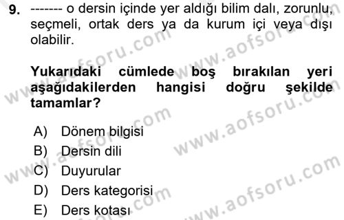 Öğrenme Yönetim Sistemleri Dersi 2017 - 2018 Yılı (Vize) Ara Sınav Soruları 9. Soru