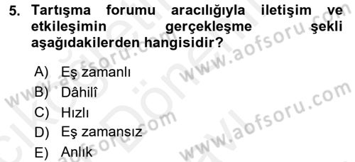 Öğrenme Yönetim Sistemleri Dersi 2017 - 2018 Yılı (Final) Dönem Sonu Sınav Soruları 5. Soru