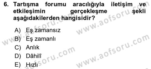 Öğrenme Yönetim Sistemleri Dersi 2018 - 2019 Yılı 3 Ders Sınav Soruları 6. Soru