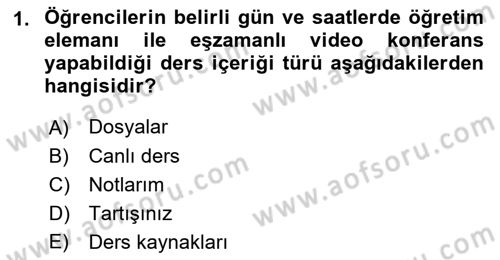 Öğrenme Yönetim Sistemleri Dersi 2018 - 2019 Yılı (Final) Dönem Sonu Sınav Soruları 1. Soru