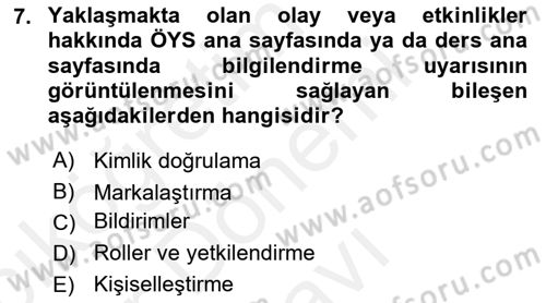 Öğrenme Yönetim Sistemleri Dersi 2018 - 2019 Yılı (Final) Dönem Sonu Sınav Soruları 7. Soru