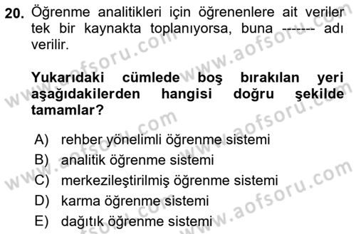 Öğrenme Yönetim Sistemleri Dersi 2018 - 2019 Yılı Yaz Okulu Sınav Soruları 20. Soru