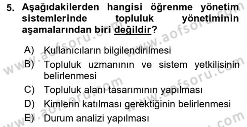 Öğrenme Yönetim Sistemleri Dersi 2018 - 2019 Yılı Yaz Okulu Sınav Soruları 5. Soru