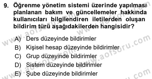 Öğrenme Yönetim Sistemleri Dersi 2018 - 2019 Yılı Yaz Okulu Sınav Soruları 9. Soru