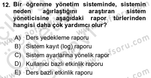 Öğrenme Yönetim Sistemleri Dersi 2020 - 2021 Yılı Yaz Okulu Sınav Soruları 12. Soru