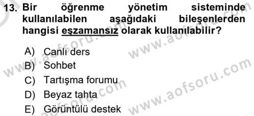 Öğrenme Yönetim Sistemleri Dersi 2020 - 2021 Yılı Yaz Okulu Sınav Soruları 13. Soru