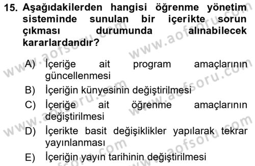 Öğrenme Yönetim Sistemleri Dersi 2020 - 2021 Yılı Yaz Okulu Sınav Soruları 15. Soru