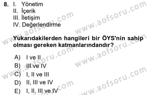 Öğrenme Yönetim Sistemleri Dersi 2020 - 2021 Yılı Yaz Okulu Sınav Soruları 8. Soru