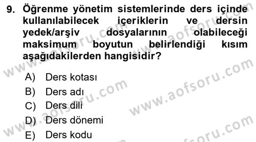 Öğrenme Yönetim Sistemleri Dersi 2021 - 2022 Yılı (Vize) Ara Sınav Soruları 9. Soru