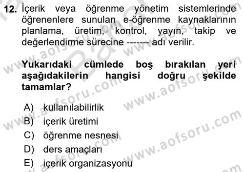 Öğrenme Yönetim Sistemleri Dersi 2021 - 2022 Yılı (Final) Dönem Sonu Sınav Soruları 12. Soru