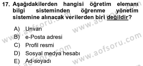 Öğrenme Yönetim Sistemleri Dersi 2021 - 2022 Yılı Yaz Okulu Sınavı 17. Soru