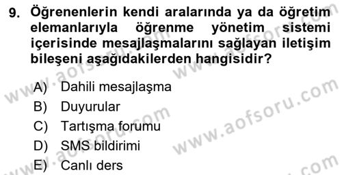Öğrenme Yönetim Sistemleri Dersi 2022 - 2023 Yılı Yaz Okulu Sınav Soruları 9. Soru