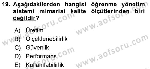 Öğrenme Yönetim Sistemleri Dersi 2023 - 2024 Yılı (Vize) Ara Sınav Soruları 19. Soru