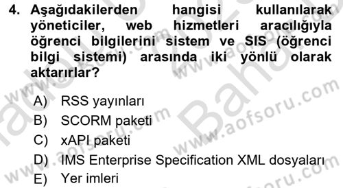 Öğrenme Yönetim Sistemleri Dersi 2023 - 2024 Yılı (Vize) Ara Sınav Soruları 4. Soru