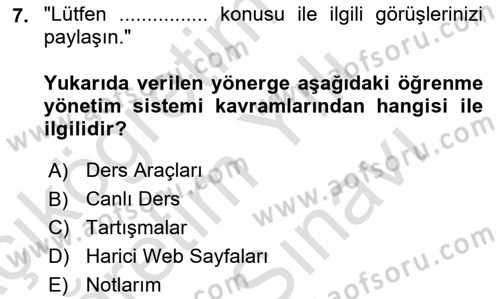 Öğrenme Yönetim Sistemleri Dersi 2023 - 2024 Yılı (Vize) Ara Sınav Soruları 7. Soru