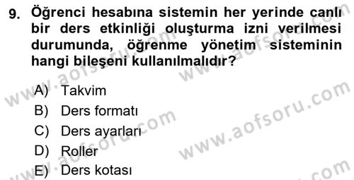 Öğrenme Yönetim Sistemleri Dersi 2023 - 2024 Yılı (Vize) Ara Sınav Soruları 9. Soru