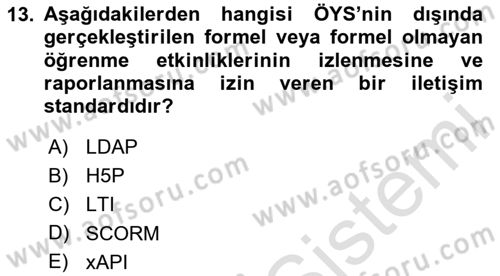 Öğrenme Yönetim Sistemleri Dersi 2023 - 2024 Yılı (Final) Dönem Sonu Sınav Soruları 13. Soru