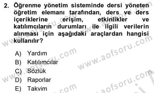 Öğrenme Yönetim Sistemleri Dersi 2023 - 2024 Yılı (Final) Dönem Sonu Sınav Soruları 2. Soru