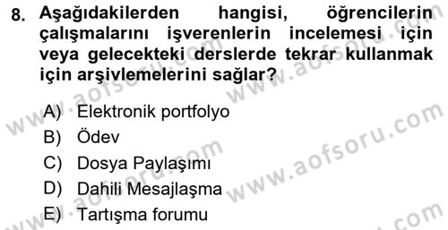 Öğrenme Yönetim Sistemleri Dersi 2023 - 2024 Yılı (Final) Dönem Sonu Sınav Soruları 8. Soru